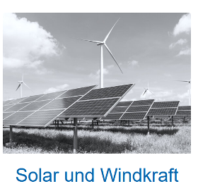 Solar- und Windkraft