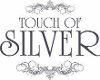 TOUCH OF SILVER
