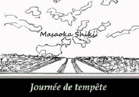 Journée de tempête    (Auteur: Masaoka Shiki)