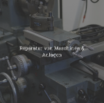 Reparatur von Maschinen und Anlagen, Instandhaltung von Maschinen und Anlagen