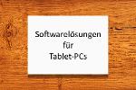 Softwarelösungen für Tablet-PCs