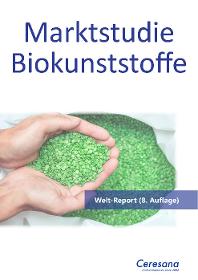 Marktstudie Biokunststoffe (8. Auflage)
