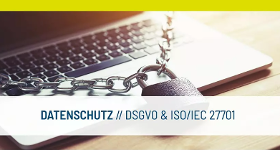 Beratung und Zertifizierung DIN EN ISO 27701 Datenschutzmanagementsystem