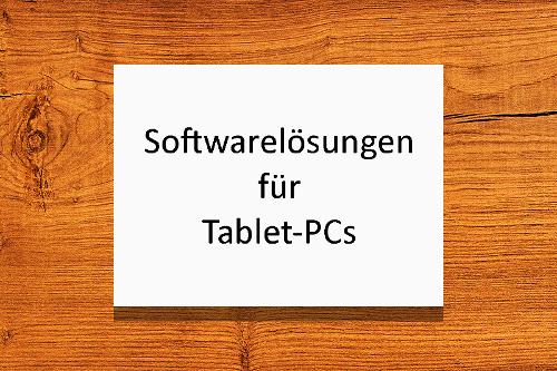 Softwarelösungen für Tablet-PCs