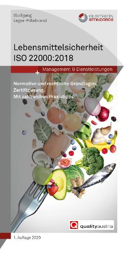 Fachbuch: Lebensmittelsicherheit ISO 22000:2018 - Normative und rechtliche Grundlagen, Zertifizierung