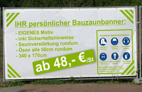 Bauzaunbanner 340x170cm - winddurchlässig