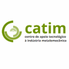 CATIM - CENTRO DE APOIO TECNOLOGICO A INDUSTRIA METALOMECANICA